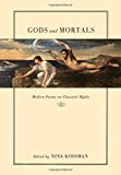 Image for Gods and Mortals: Modern Poems on Classical Myths