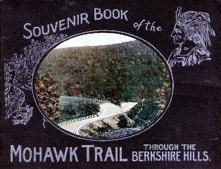 Image for SOUVENIR BOOK OF THE MOHAWK TRAIL THROUGH THE BERKSHIRE HILLS - MASSACHUCET TS; SOUVENIR BOOK OF THE MOHAWK TRAIL THROUGH THE BERKSHIRE HILLS - MASSACHUCETTS