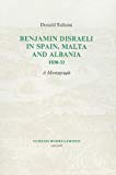 Image for Benjamin Disraeli in Spain, Malta and Albania, 1830-32: A Monograph (Monograf
