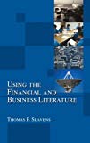 Image for Using the Financial and Business Literature (Library and Information Science (Hardcover))
