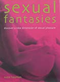 Image for Sexual Fantasies: Discover a New Dimension of Sexual Pleasure