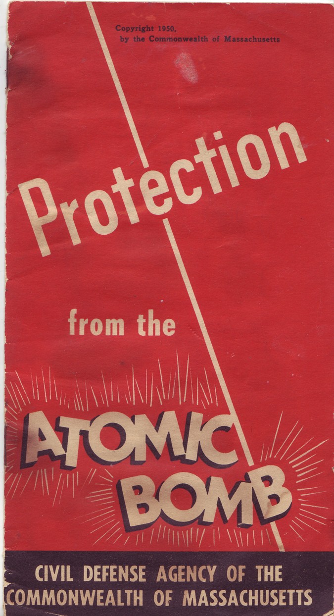Image for PROTECTION FROM THE ATOMIC BOMB Civil Defese Agency of the Commonwealth of Massachucetts