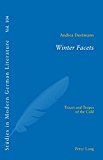 Image for Winter Facets: Traces and Tropes of the Cold (Studies in Modern German Literature)