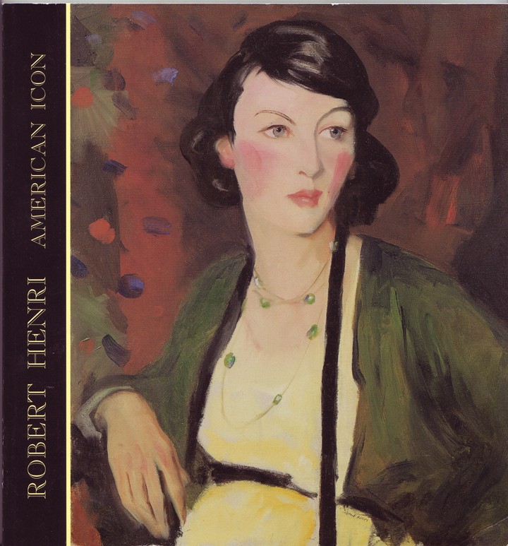 Image for ROBERT HENRI AMERICAN ICON; ROBERT HENRI AMERICAN ICON