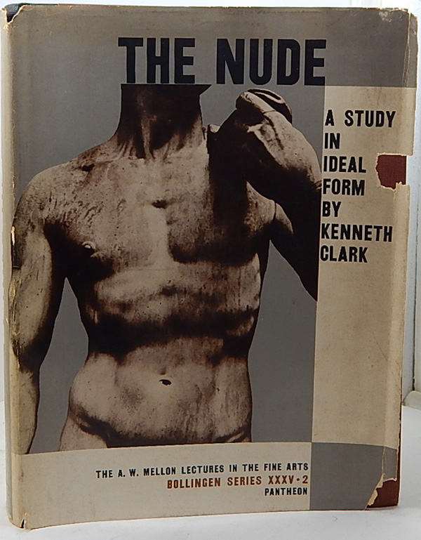 Image for The Nude: A Study in Ideal Form by Clark, Kenneth