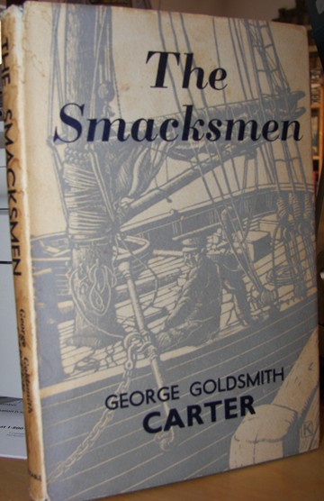 Image for The Smacksmen; A story of the Fishermen of the Borough by George Goldsmith Carter