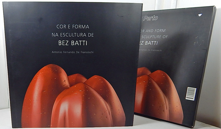 Image for Cor E Forma Na Escultura De Bez Batti by Antoni Fernando De Franceschi; Bez Batti