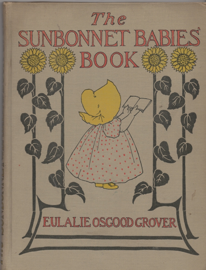 Image for The Sunbonnet Book by Grover, Eulalie Osgood; Berth L. Corbett, Illustrator